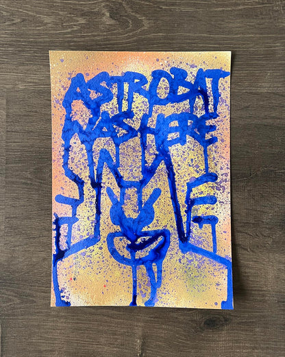 ASTROBAT WAS HERE ORIGINAL PRINT